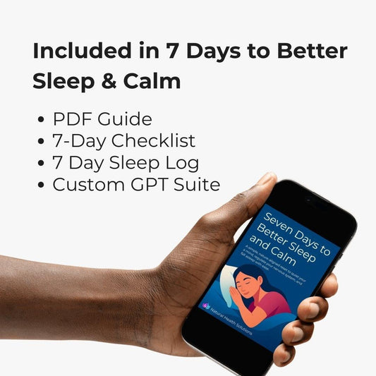 7 Days to Better Sleep & Calm™ - A Gentle Circadian & Nervous System Reset for Deeper, Calmer Sleep - Natural Health Solutions